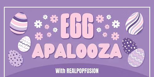 EGGAPALOOZA!