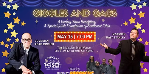 Giggles and Gags! A Variety Show benefitting A Special WIsh Foundation of Southwest Ohio