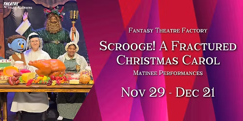 Scrooge! A Fractured Christmas Carol