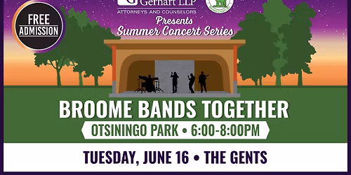 Broome Bands Together Free Summer Concert Series: The Gents 