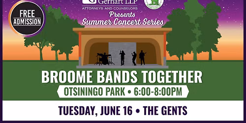 Broome Bands Together Free Summer Concert Series: The Gents