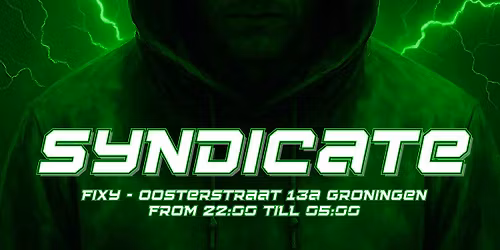 G-Force Syndicate Release Party, FIXY Groningen