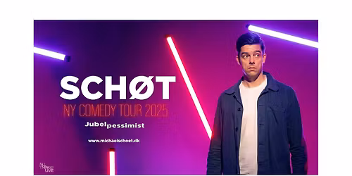 MICHAEL SCH\u00d8T \u2013 JUBELPESSIMIST