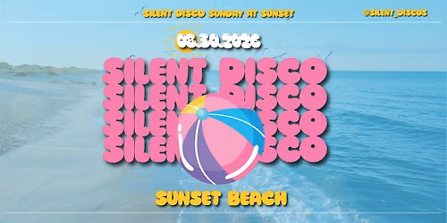 SILENT DISCO @ SUNSET BEACH