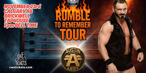 CWE Live In Calgary Ft WWE Star Austin Aries & An Over The Top Rope Rumble Main Event