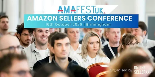 AmafestUK 2026 - Amazon Sellers Conference