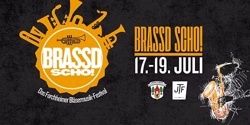 Brassd Scho! - Das Forchheimer Bl\u00e4sermusik-Festival