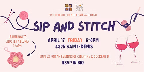 Sip & Stitch Montreal: Crochet, Cocktails & Good Company
