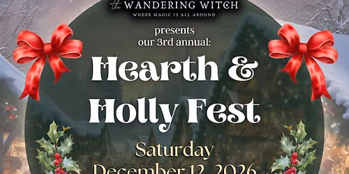 3rd Annual Hearth & Holly Fest