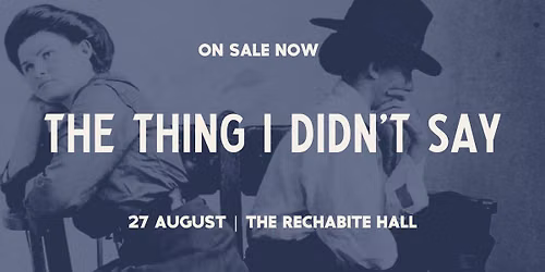 Barefaced Stories | August 27 | The Thing I Didn't Say
