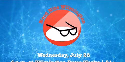 Nerd Nite at Wilmington Brew Works