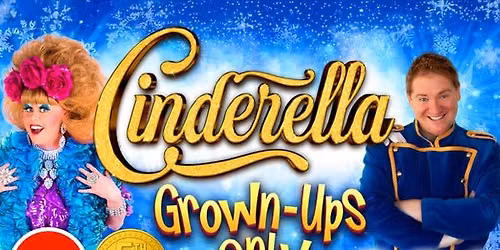 P*ssed up Panto CINDERELLA