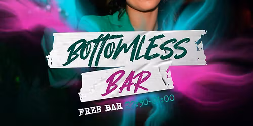 BOTTOMLESS BAR WEEKENDS