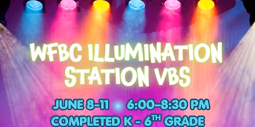 WFBC VBS: Illumination Station