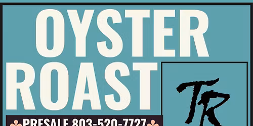 TR\u2019s Oyster Roast