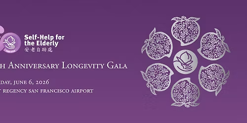Self-Help for the Elderly 60th Anniversary Longevity Gala