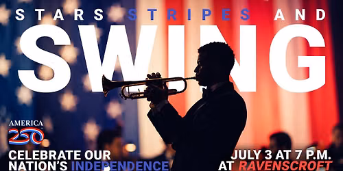 Stars, Stripes & Swing! An Independence Day Celebration
