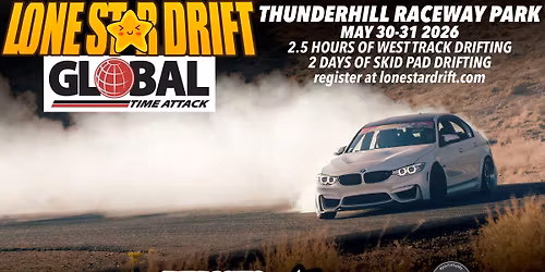 Lone Star Drift @ Thunderhill Raceway