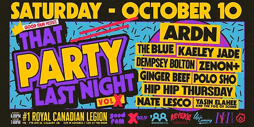 THAT PARTY LAST NIGHT VOL. X (with ARDN, The Blue, Kaeley Jade, & more)
