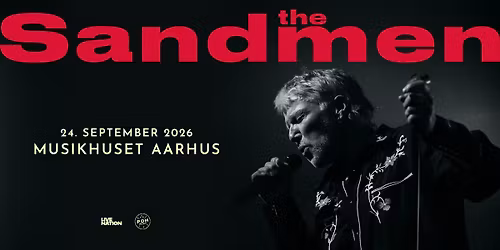 The Sandmen \/\/ Musikhuset Aarhus \/\/ 24. september 2026
