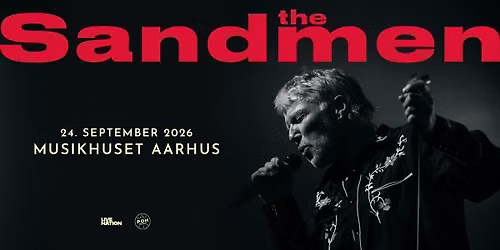 The Sandmen \/\/ Musikhuset Aarhus \/\/ 24. september 2026