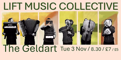 Lift Music Collective at The Geldart!