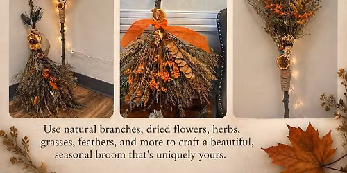 Handcrafted Natural Witch Brooms Workshop