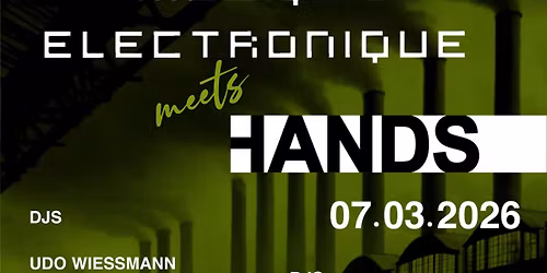 MUSIQUE ELECTRONIQUE meets HANDS