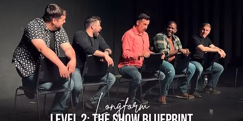 Longform Level 2: The Show Blueprint