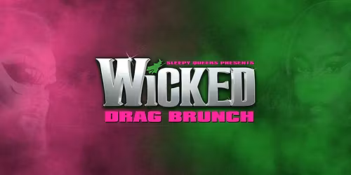 Wicked: A Drag Brunch