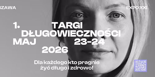 1. TARGI D\u0141UGOWIECZNO\u015aCI - EXPO XXI WARSZAWA