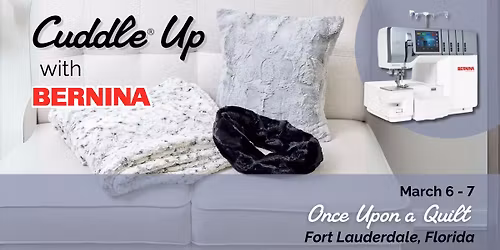 Cuddle\u00ae Up with Bernina 2-Day Workshop: Learn Sewing w\/Cuddle\u00ae & Serging w\/BERNINA L8 Series Serger