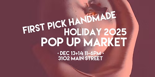 First Pick Handmade Holiday Edition