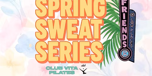 Spring Sweat Series: Pilates + Rooftop Day Party