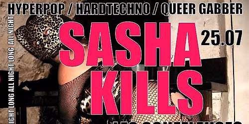 GROSSE ENERGIE \u2014 SASHA KILLS ALL NIGHT LONG