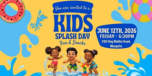 Mesquite, TX Splash & Play Day