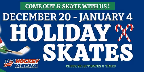 Holiday Skate at USA Hockey Arena!