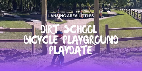 Dirt Bike School Playdate
