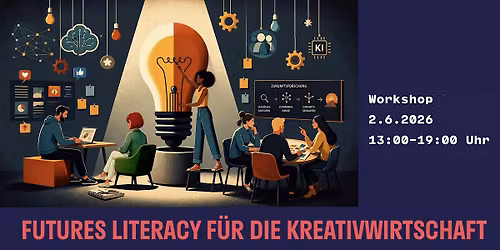 Futures Literacy f\u00fcr die Kreativwirtschaft