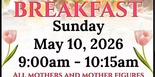 FREE Mother's Day Breakfast