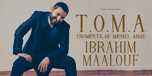 IBRAHIM MAALOUF - "T.O.M.A"