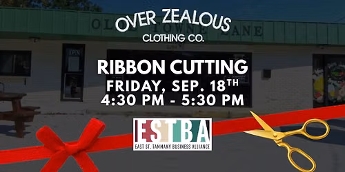 Over Zealous Clothing Co. Ribbon Cutting