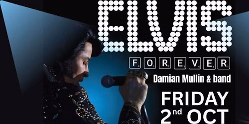 Elvis Forever Tribute - Melton Entertainment Park