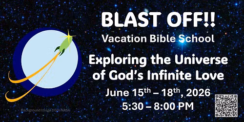 Blast Off! Exploring God's Infinite Love  