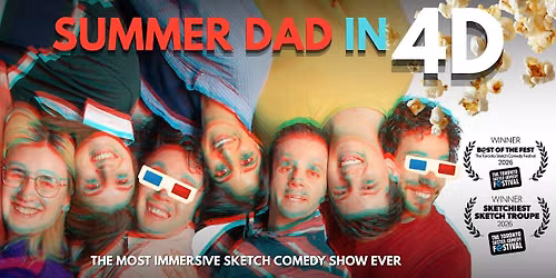 Summer Dad in 4D - The Sketchiest Sketch Show