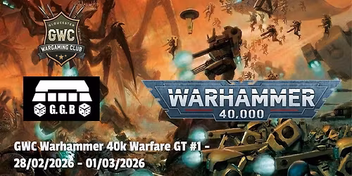 GWC Warhammer 40k Warfare GT #1