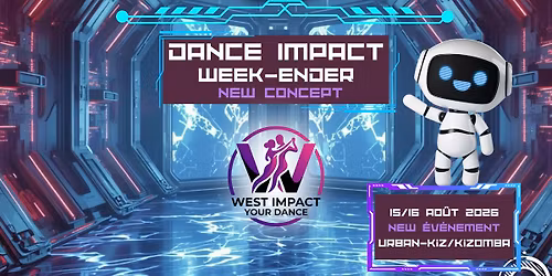  West Impact Your Dance t\u2019invite BOOTCAMP URBANKIZ \u2013 \u00c9DITION SP\u00c9CIALE \u00ab \u2026 \u00bb 