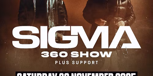 WHE Presents: Sigma Lock Off Tour + Support | Southampton