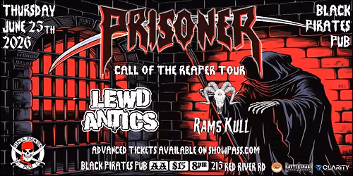 PRISONER (Calgary, AB) w\/ LEWD ANTICS and RAMSKULL (ALL AGES)