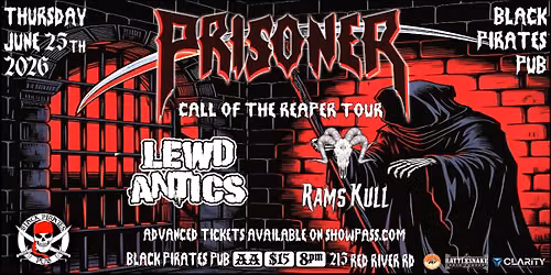 PRISONER (Calgary, AB) w\/ LEWD ANTICS and RAMSKULL (ALL AGES)